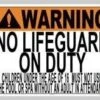 No Lifeguard On Duty Sign -Swim Hub Pro 687