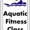Aquatic Fitness Class Sign -Swim Hub Pro 708