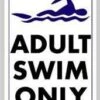 Adult Swim Only Sign