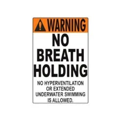 No Breath Holding Sign